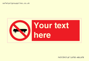 Custom No Skateboarding Sign